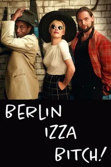 Póster de Berlin Izza Bitch!