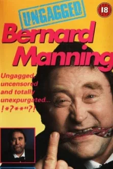 Bernard Manning interpreta a Himself en Bernard Manning - Ungagged