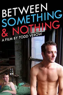 Póster de Between Something & Nothing