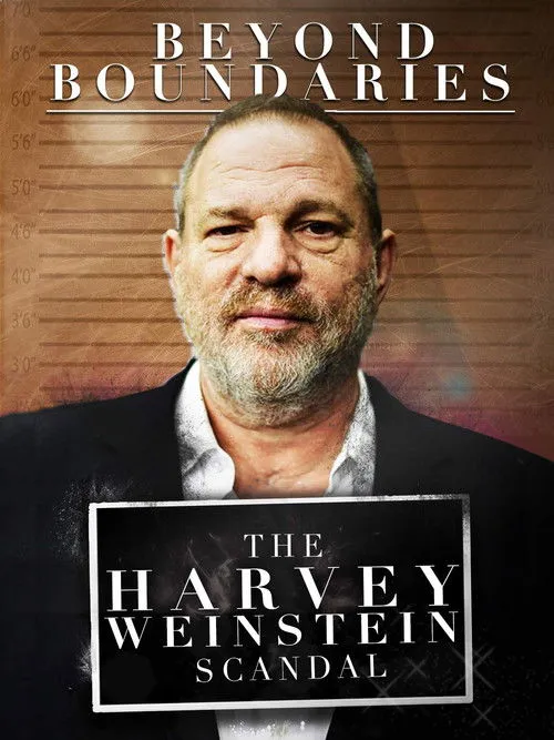 Póster de Beyond Boundaries: The Harvey Weinstein Scandal
