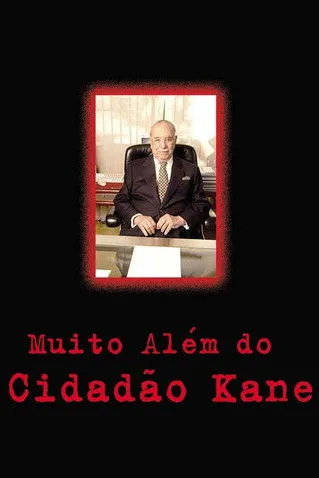 Antônio Carlos Magalhães interpreta a Self en Beyond Citizen Kane
