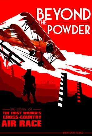 Póster de la película Beyond the Powder: The Legacy of the First Women's Cross-Country Air Race
