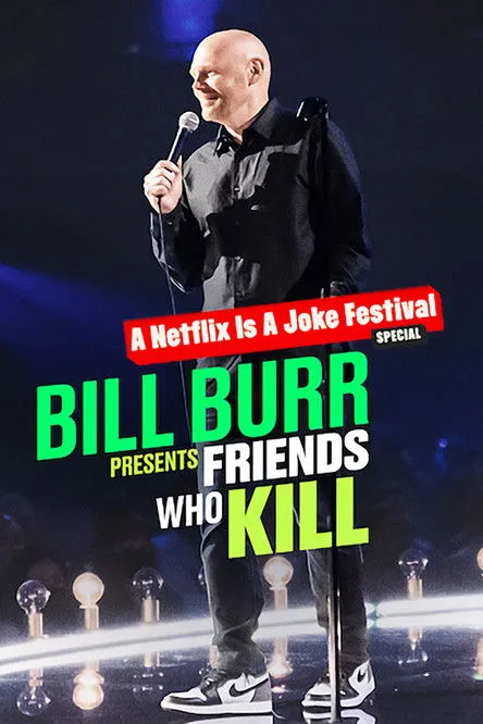Póster de Bill Burr Presents: Friends Who Kill