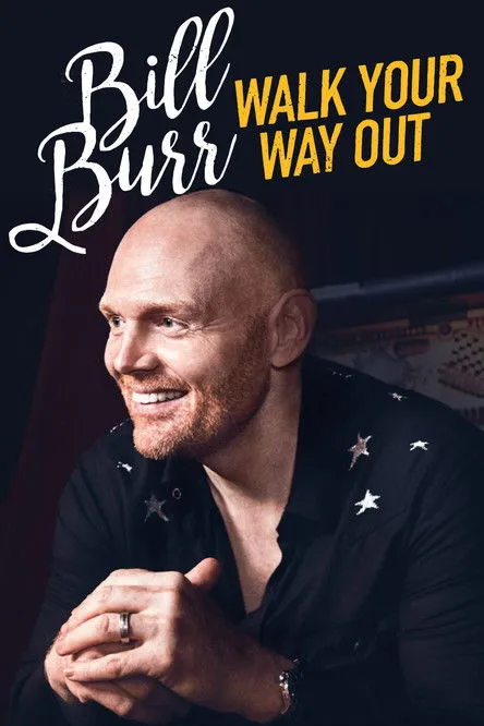 Póster de Bill Burr: Walk Your Way Out
