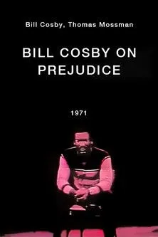 Póster de la película Bill Cosby on Prejudice