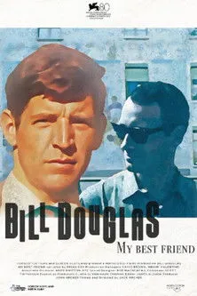 Póster de Bill Douglas: My Best Friend