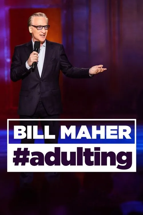 Póster de Bill Maher: #Adulting