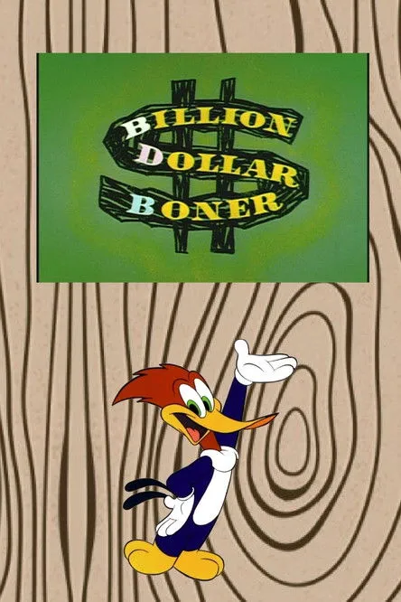 Póster de la película Billion Dollar Boner