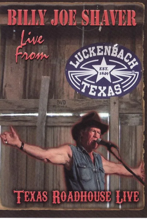 Billy Joe Shaver interpreta a en Billy Joe Shaver: Live from Luckenbach