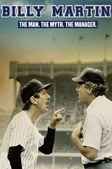 Graig Nettles interpreta a Self en Billy Martin: The Man, the Myth, the Manager