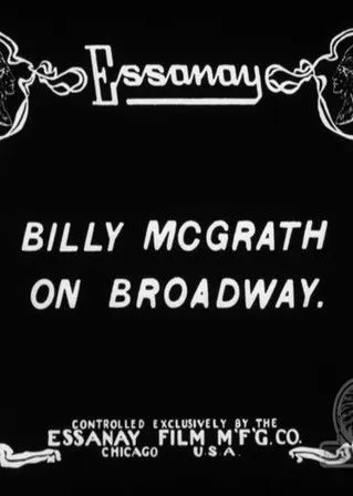 William Walters interpreta a  en Billy McGrath on Broadway