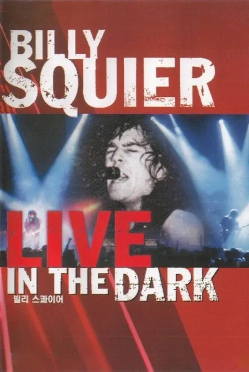 Billy Squier interpreta a en Billy Squier - Live in the Dark