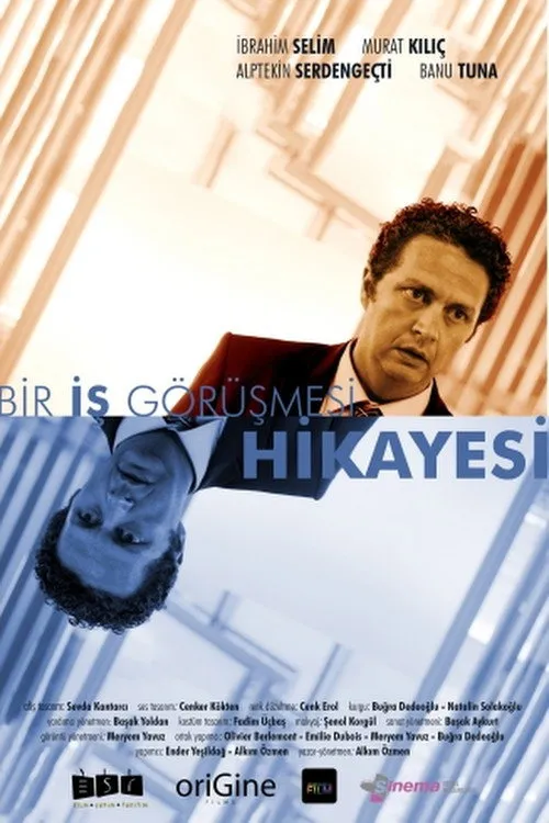 Murat Kiliç interpreta a en Bir İş Görüşmesi Hikayesi