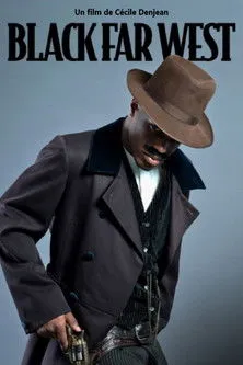 Póster de Black Far West - Une contre-histoire de l'Ouest