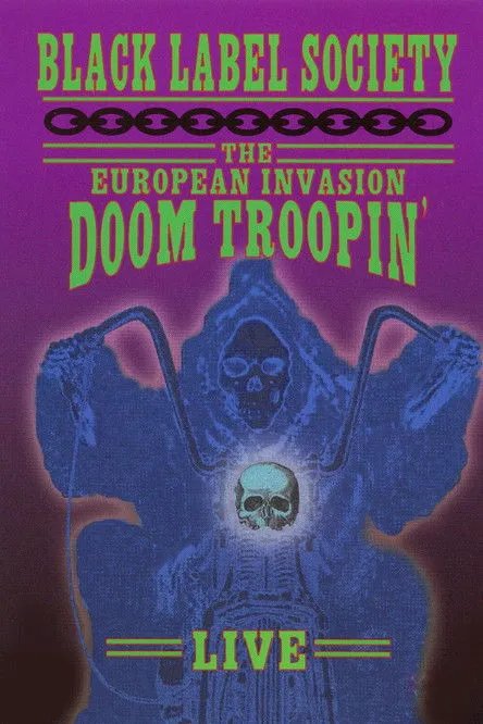 Póster de Black Label Society - The European Invasion Doom Troopin' Live