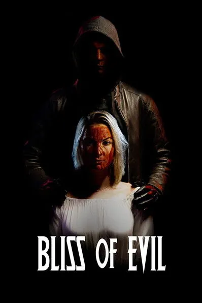 Póster de Bliss of Evil