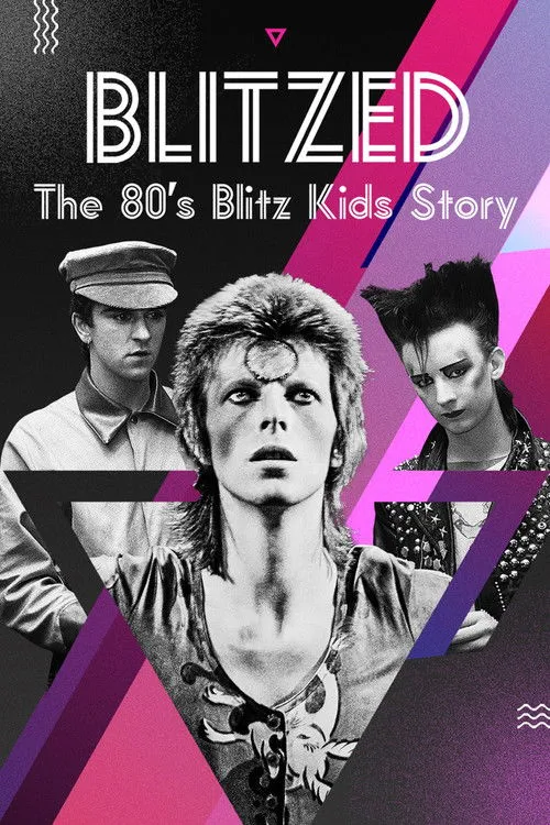 Póster de Blitzed: The 80's Blitz Kids Story