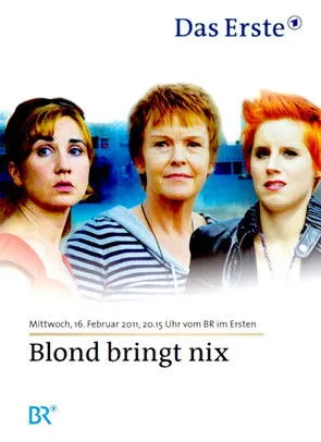 Póster de la película Blond bringt nix