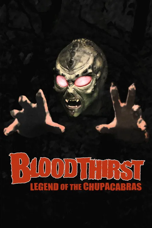 Póster de Bloodthirst: Legend of the Chupacabras