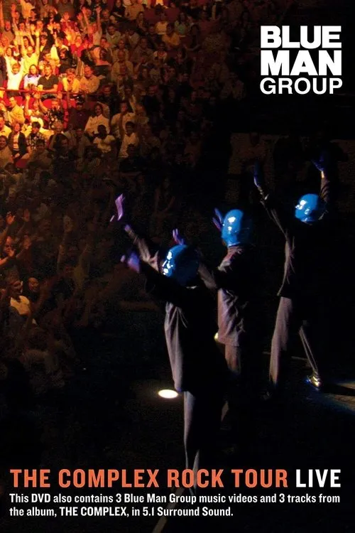 Póster de Blue Man Group: The Complex Rock Tour Live