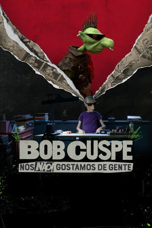 Póster de Bob Cuspe: Nós Não Gostamos de Gente