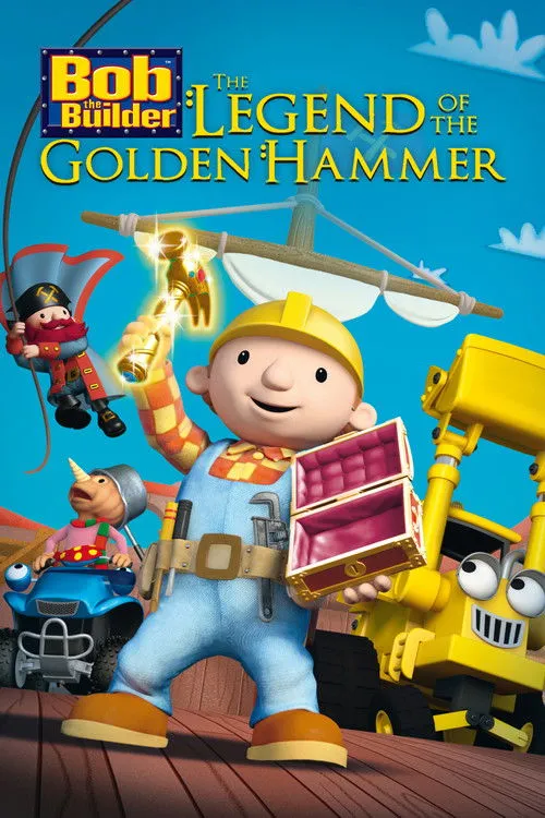 Póster de Bob the Builder: The Golden Hammer - The Movie