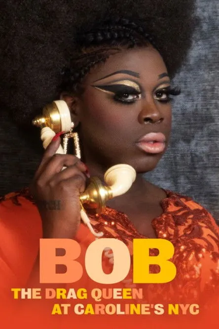 Póster de Bob the Drag Queen: Live at Caroline's