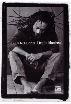 Bobby McFerrin interpreta a Himself en Bobby McFerrin - Live in Montreal