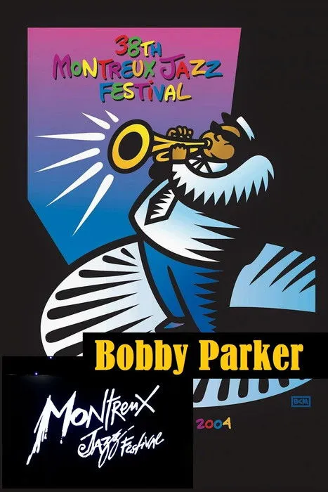 Póster de Bobby Parker: Live at Montreux 2004