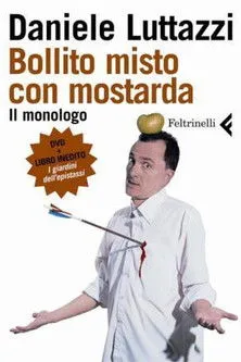 Daniele Luttazzi interpreta a himself en Bollito misto con mostarda