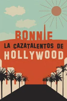 Michael Mann interpreta a Self en Bonnie. La cazatalentos de Hollywood