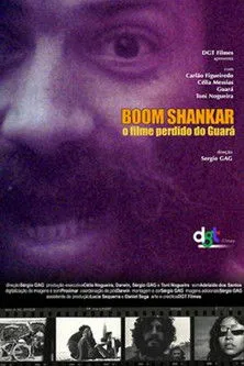 Póster de Boom Shankar – O Filme Perdido do Guará