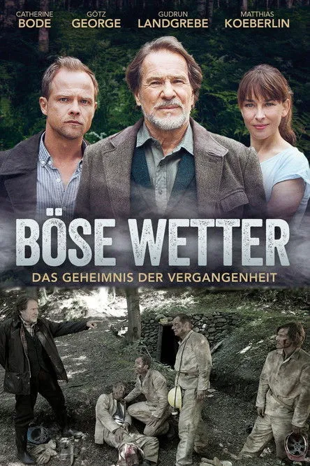 Póster de Böse Wetter - Das Geheimnis der Vergangenheit