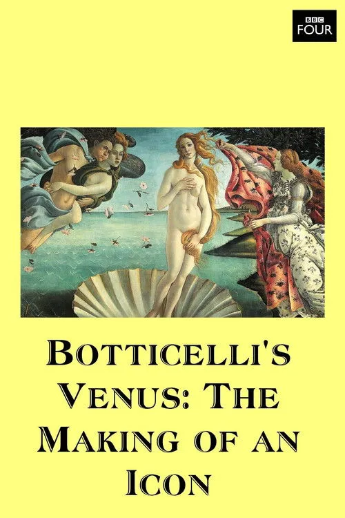 Póster de Botticelli's Venus: The Making of an Icon