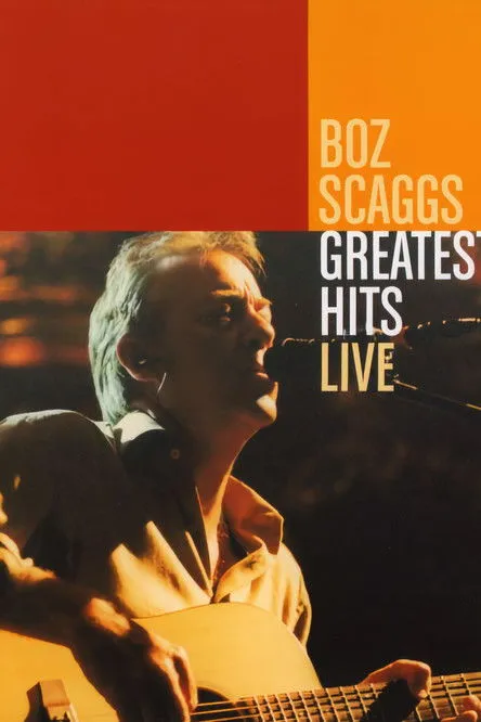 Boz Scaggs interpreta a Self en Boz Scaggs: Greatest Hits Live