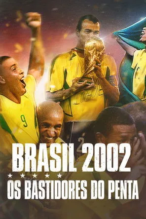 Póster de Brasil 2002: La verdadera historia
