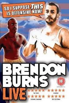 Brendon Burns interpreta a Himself en Brendon Burns: So I Suppose This Is Offensive Now