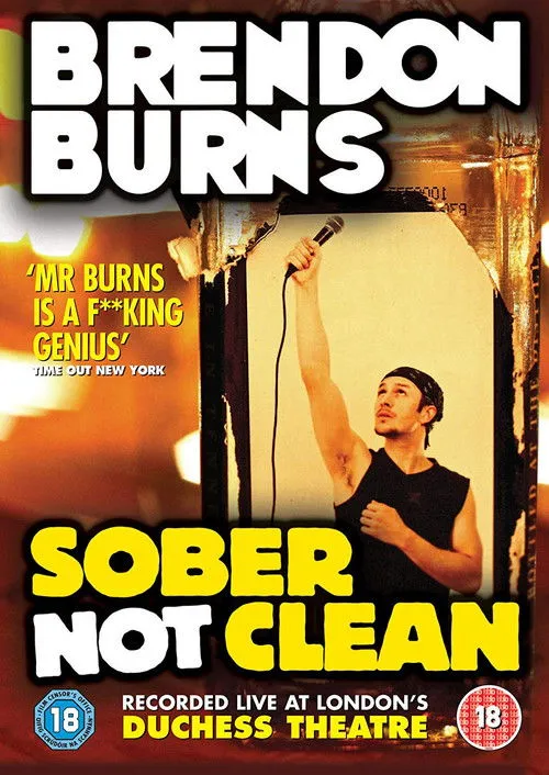 Brendon Burns interpreta a Himself en Brendon Burns: Sober Not Clean