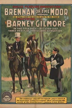 Barney Gilmore interpreta a en Brennan of the Moor