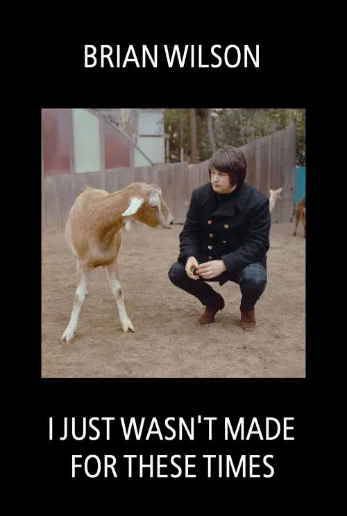 Póster de Brian Wilson: I Just Wasn't Made for These Times