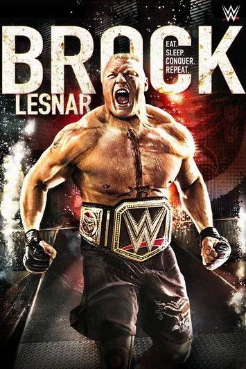 Póster de la película Brock Lesnar: Eat, Sleep. Conquer. Repeat