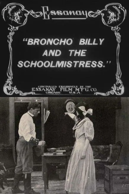 Louis Morisette interpreta a en Broncho Billy and the Schoolmistress