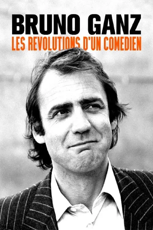 Portada de Bruno Ganz - Der sehnsüchtige Revolutionär