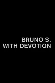 Bruno S. interpreta a Self en Bruno S, With Devotion