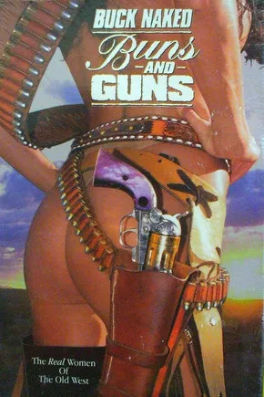 Póster de la película Buck Naked Buns and Guns