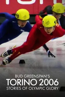 Póster de Bud Greenspan’s Torino 2006: Stories of Olympic Glory