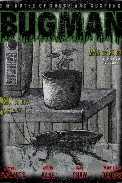 Austin Kane interpreta a Narrator/Bug God en Bugman