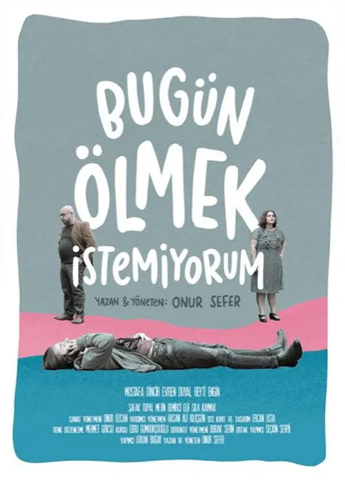 Evren Duyal interpreta a  en Bugün Ölmek İstemiyorum