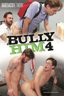 Póster de la película Bully Him 4