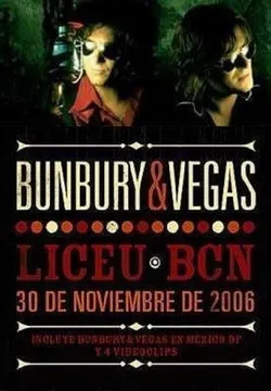 Póster de Bunbury & Vegas ‎– Liceu Bcn - 30 De Noviembre De 2006